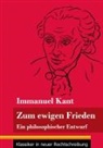 Immanuel Kant, Klara Neuhaus-Richter - Zum ewigen Frieden