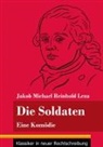 Jakob Michael Reinhold Lenz, Klara Neuhaus-Richter - Die Soldaten