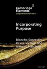 Armand Hatchuel, Hatchuel Armand, Kevin Levillain, Blanche Segrestin, Blanche (Mines Paris - Psl University) Segrestin - Incorporating Purpose