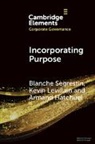 Armand Hatchuel, Hatchuel Armand, Kevin Levillain, Blanche Segrestin, Blanche (Mines Paris - Psl University) Segrestin - Incorporating Purpose
