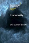 Ema Sullivan-Bissett, Ema (University of Birmingham) Sullivan-Bissett - Irrationality
