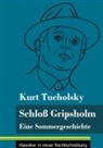 Kurt Tucholsky, Klara Neuhaus-Richter - Schloss Gripsholm