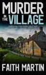 Faith Martin - Murder in the Village