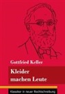 Gottfried Keller, Klara Neuhaus-Richter - Kleider machen Leute