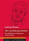 Ludwig Thoma, Klara Neuhaus-Richter - Alle Lausbubengeschichten