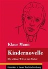 Klaus Mann, Klara Neuhaus-Richter - Kindernovelle