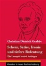 Christian Dietrich Grabbe, Klara Neuhaus-Richter - Scherz, Satire, Ironie und tiefere Bedeutung