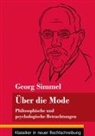 Georg Simmel, Klara Neuhaus-Richter - Über die Mode