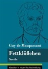 Guy de Maupassant, Klara Neuhaus-Richter - Fettklößchen