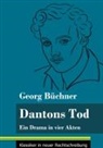 Georg Büchner, Klara Neuhaus-Richter - Dantons Tod