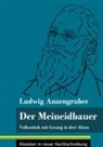 Ludwig Anzengruber, Klara Neuhaus-Richter - Der Meineidbauer