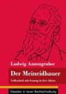 Ludwig Anzengruber, Klara Neuhaus-Richter - Der Meineidbauer