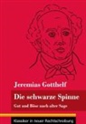 Jeremias Gotthelf, Klara Neuhaus-Richter - Die schwarze Spinne