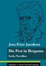 Jens Peter Jacobsen, Klara Neuhaus-Richter - Die Pest in Bergamo