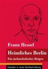 Franz Hessel, Klara Neuhaus-Richter - Heimliches Berlin