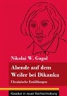 Nikolai W. Gogol, Klara Neuhaus-Richter - Abende auf dem Weiler bei Dikanka