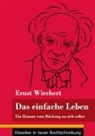 Ernst Wiechert, Klara Neuhaus-Richter - Das einfache Leben
