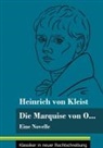 Heinrich von Kleist, Klara Neuhaus-Richter - Die Marquise von O