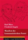 Friedrich Engels, Karl Marx, Klara Neuhaus-Richter - Manifest der kommunistischen Partei