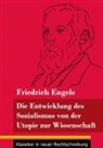 Friedrich Engels, Klara Neuhaus-Richter - Die Entwicklung des Sozialismus von der Utopie zur Wissenschaft