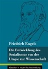 Friedrich Engels, Klara Neuhaus-Richter - Die Entwicklung des Sozialismus von der Utopie zur Wissenschaft