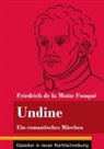 Friedrich de la Motte Fouqué, Klara Neuhaus-Richter - Undine