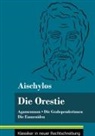Aischylos, Klara Neuhaus-Richter - Die Orestie