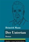 Heinrich Mann, Klara Neuhaus-Richter - Der Untertan