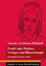 Annette von Droste-Hülshoff, Klara Neuhaus-Richter - Perdu! oder Dichter, Verleger und Blaustrümpfe