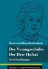 Marie Von Ebner-Eschenbach, Klara Neuhaus-Richter - Der Vorzugsschüler / Der Herr Hofrat