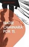 Isidro Canal Valero - Nadie caminará por ti