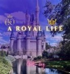 Chelsea Kong - A Royal Life