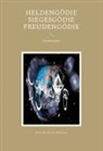 Geist Brückner, Geist Dr Dr Dr Brückner - Heldengödie - Siegesgödie - Freudengödie