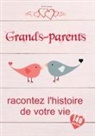 Tell Me Collection - Grands-parents, racontez l'histoire de votre vie