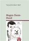 Bela Ferenz Wolf - Magen-Darm-Hund