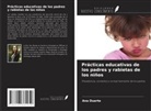 Ana Duarte - Prácticas educativas de los padres y rabietas de los niños