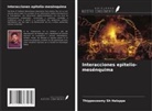 Thippeswamy Sh Halappa - Interacciones epitelio-mesénquima