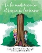 Ann Cater - La Luz Misteriosa en el Bosque de las Hadas