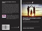 Gérôme Didié Menzepo - Angustia psicológica entre los padres