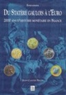 Pruja jean-claude - Statère gaulois à l'Euro (Du)