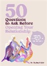 Rachael Meir - 50 Questions to Ask Before Opening Your Relationship