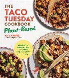 Kate Kasbee - The Taco Tuesday Cookbook