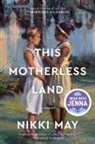 Nikki May - This Motherless Land