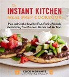 Coco Morante - The Instant Kitchen Meal Prep Cookbook