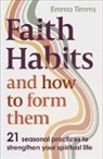 Emma Timms - Faith Habits and How To Form Them