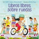 F Isabel Campoy, F. Isabel Campoy, Theresa Howell, Brizida Magro - Libros libres, sobre ruedas