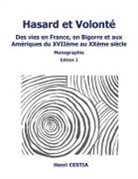 Henri Cestia - Hasard et volonté edition 2