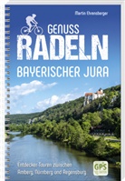 Martin Ehrensberger - Genussradeln Bayerischer Jura