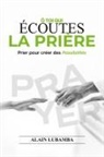 Alain Lubamba - Ô toi qui écoutes la prière