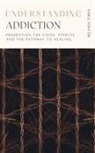 Belinda Tobin - Understanding Addiction